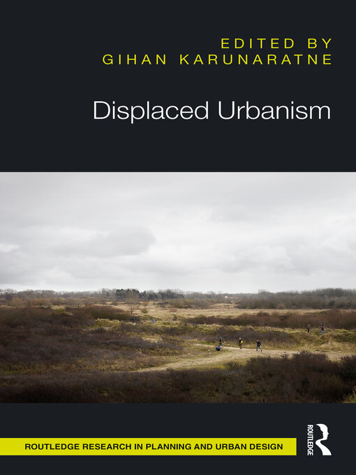 Title details for Displaced Urbanism by Gihan Karunaratne - Wait list
